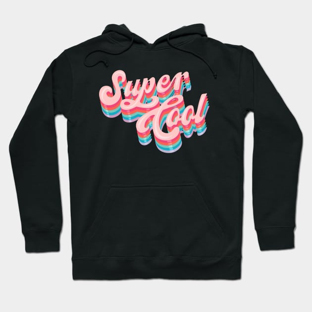 Super Cool Hoodie by LittleBunnySunshine